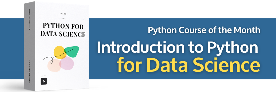 Course of the Month – Intro to Python for Data Science | LearnPython.com